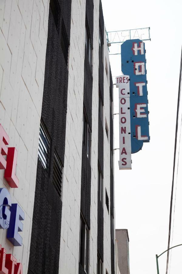 Hotel Tres Colonias - Solo Adultos Mexico By Eksteriør billede